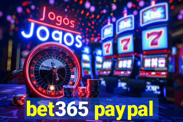 bet365 paypal